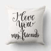 I Love You My Friends クッション (正面)