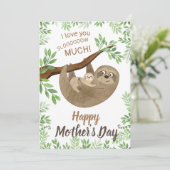 I love you slow much Sloth Mothers Day Card シーズンカード (スタンド正面)