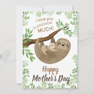 I love you slow much Sloth Mothers Day Card シーズンカード