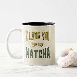 I Love you so Matcha - Matcha Typografie ツートーンマグカップ