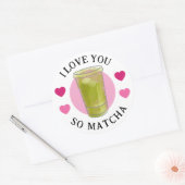 I love you so Matcha stickers ラウンドシール (封筒)