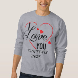 I Love You text with red heart shape graphic for V スウェットシャツ