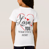 I Love You text with red heart shape graphic for V Tシャツ (裏面)