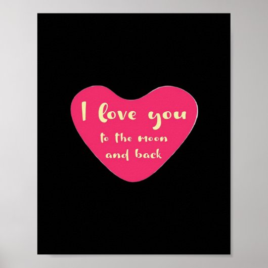 I Love You To The Moon And Back Classic Sentiment  ポスター (正面)