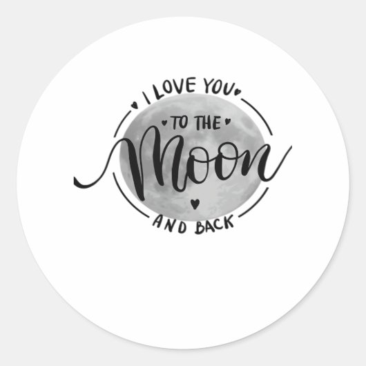 I Love You To The Moon And Back Elegant Heartfelt  ラウンドシール (正面)