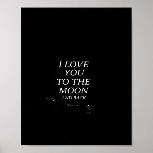 I Love You To The Moon And Back Elegant Style  ポスター (正面)