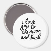 I Love You To The Moon And Back Inspirational Quot マグネット (正面/裏面)
