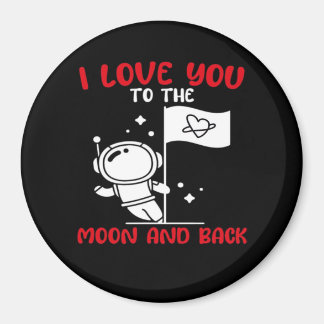 I Love You To The Moon And Back Playful Valentine  マグネット