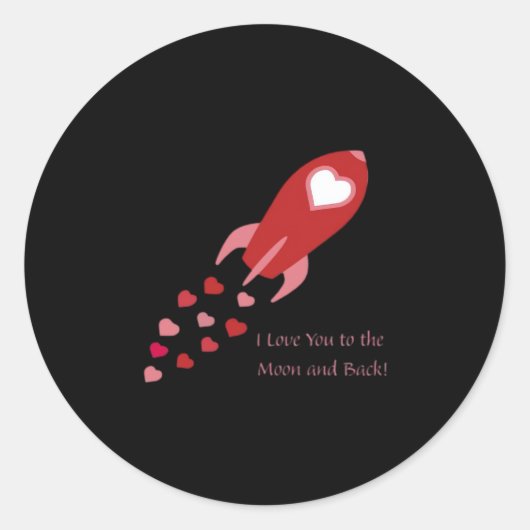 I Love You To The Moon And Back Rocket Ship Design ラウンドシール (正面)
