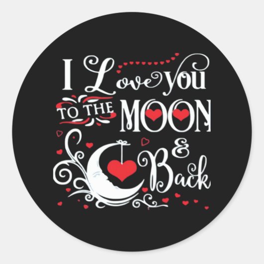 I Love You To The Moon And Back Romantic Keepsake  ラウンドシール (正面)
