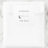 I Love You To The Moon And Back Thoughtful Design  スクエアシール (バッグ)