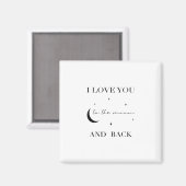 I Love You To The Moon And Back Thoughtful Design  マグネット (正面/裏面)