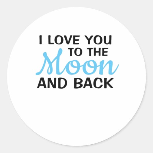 I Love You To The Moon And Back White Minimal Aest ラウンドシール (正面)