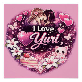I Love Yuri | Kawaii Girls’ Love Anime Aesthetic ポスター