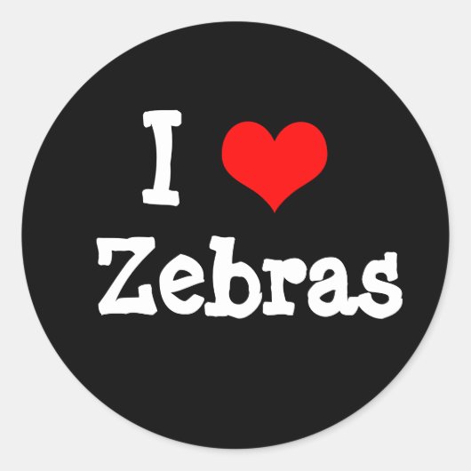 I love Zebras ラウンドシール (正面)