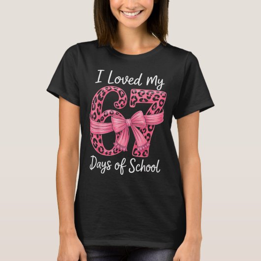 I Loved My 67 Days Of School Coquette Girls Women  Tシャツ (正面)