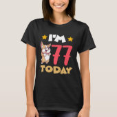 I m 77 Today Tシャツ (正面)
