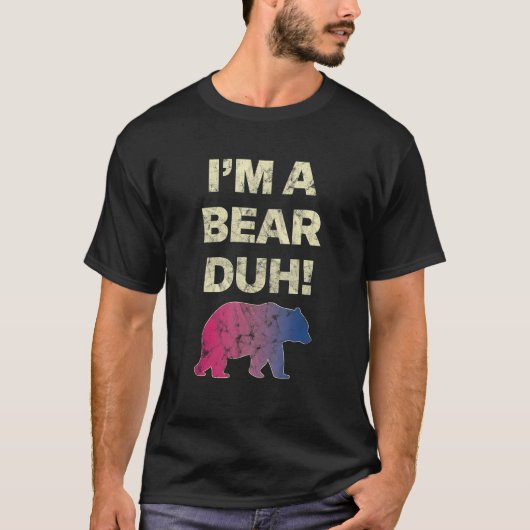 I m A Bear Duh Bisexual Pride Month Tシャツ (正面)
