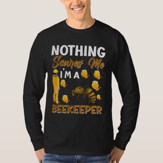 I m a Beekeeper Beekeeping Bee  Beehive  2 Tシャツ (正面)