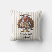 I’m a Cow Turkey | Funny Thanksgiving Disguise クッション (正面)