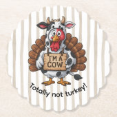 I’m a Cow Turkey | Funny Thanksgiving Disguise ペーパーコースター (正面)