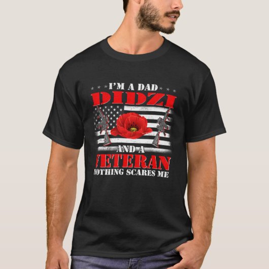 I m A Dad Didzi And A Veteran Nothing Scares Me Fl Tシャツ (正面)