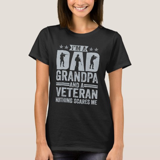 I m a dad grandpa and veteran nothing scares me fa tシャツ (正面)