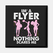 I’m A Flyer Nothing Scares Me Cheer Cheerleading C マグネット (正面)