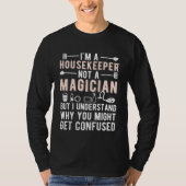 I m A Housekeeper Appreciation Housekeeping Week   Tシャツ (正面)