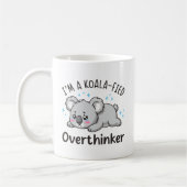 I’m A Koala-fied Overthinker - Cute Sad Koala コーヒーマグカップ (左)