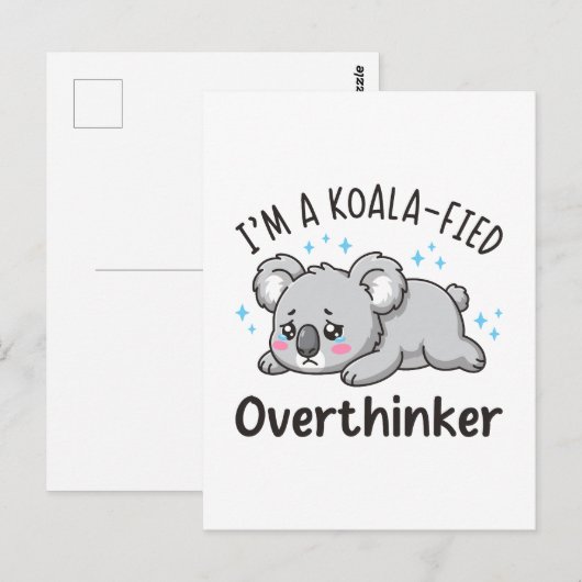 I’m A Koala-fied Overthinker - Cute Sad Koala ポストカード (正面/裏面)