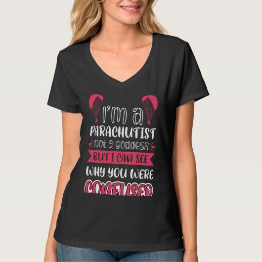 I´m A Parachutist Not A Goddess Tシャツ (正面)