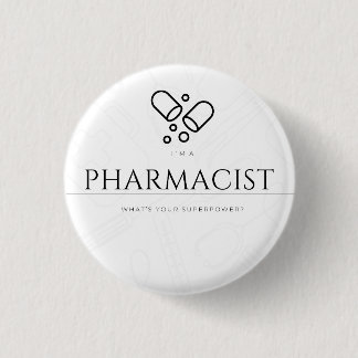 I’m a pharmacist. What’s your superpower? 缶バッジ