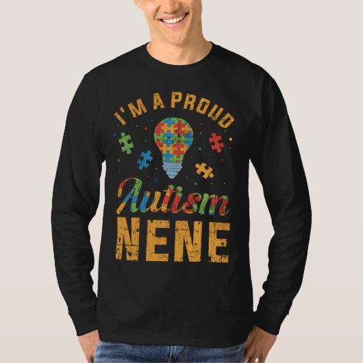 I m A Proud Autism Nene  Autism Awareness Tシャツ (正面)