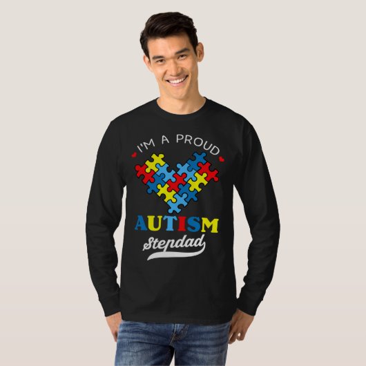 I m A Proud Autism Stepdad Autism Awareness Heart  Tシャツ (正面フル)