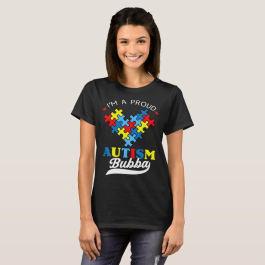 I m A Proud Bubba Autism Awareness Heart Autistic  Tシャツ (正面フル)