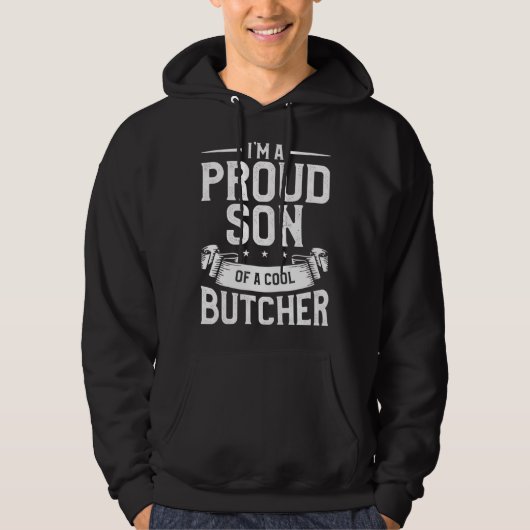I m A Proud Son Of A Cool Butcher Butchery Butcher パーカ (正面)