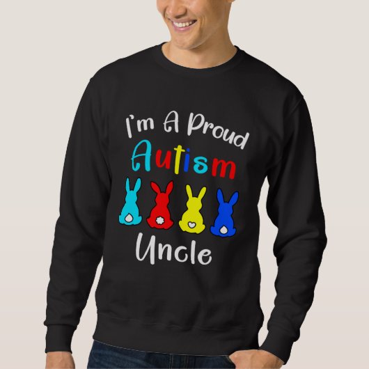 I m A Proud Uncle Easter Bunny Autism Awareness Ra スウェットシャツ (正面)