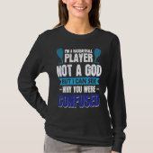 I´m A Racquetball Player Not A God Tシャツ (正面)