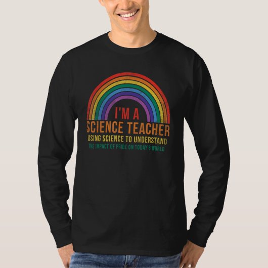 I m A Science Teacher Usin Science To Understand T Tシャツ (正面)