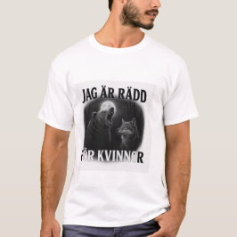 i m afraid of women tシャツ