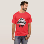 I’m Always Fit Tシャツ (正面フル)
