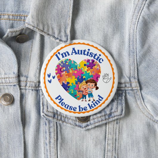 I’m Autistic please be kind pin button badge 缶バッジ (インサイチュ)