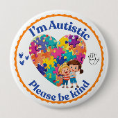 I’m Autistic please be kind pin button badge 缶バッジ (正面)