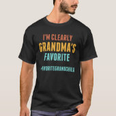 I m Clearly Grandma s Favorite Tシャツ (正面)