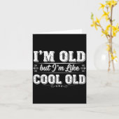 I’m Cool Old Funny Aging Humor Grandpa Jokes Fathe カード (黄色い花)