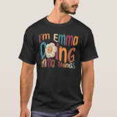 I m Emma Doing Emma Things Groovyレトロエマ Tシャツ (正面)