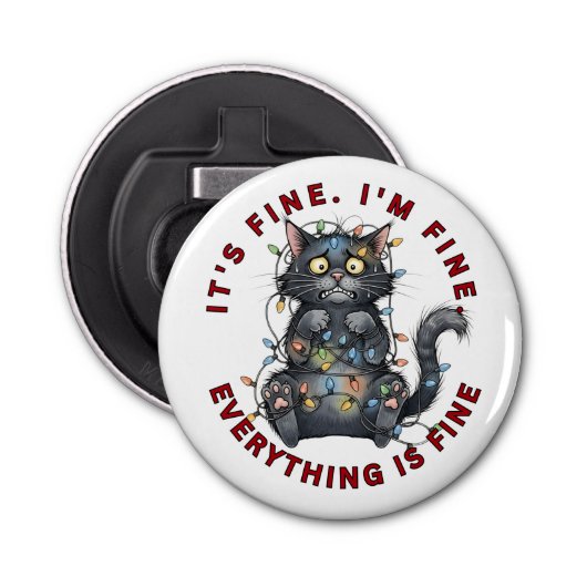 I’m Fine Everything Is Fine Funny Christmas Cat 栓抜き (正面)