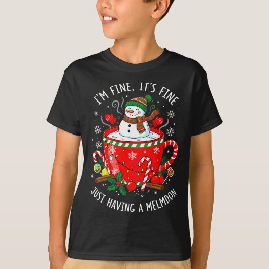 I’m Fine It’s Fine Just Having Meltdown Funny Chri Tシャツ (正面)