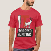 I’M GOING HUNTING Tシャツ (正面)